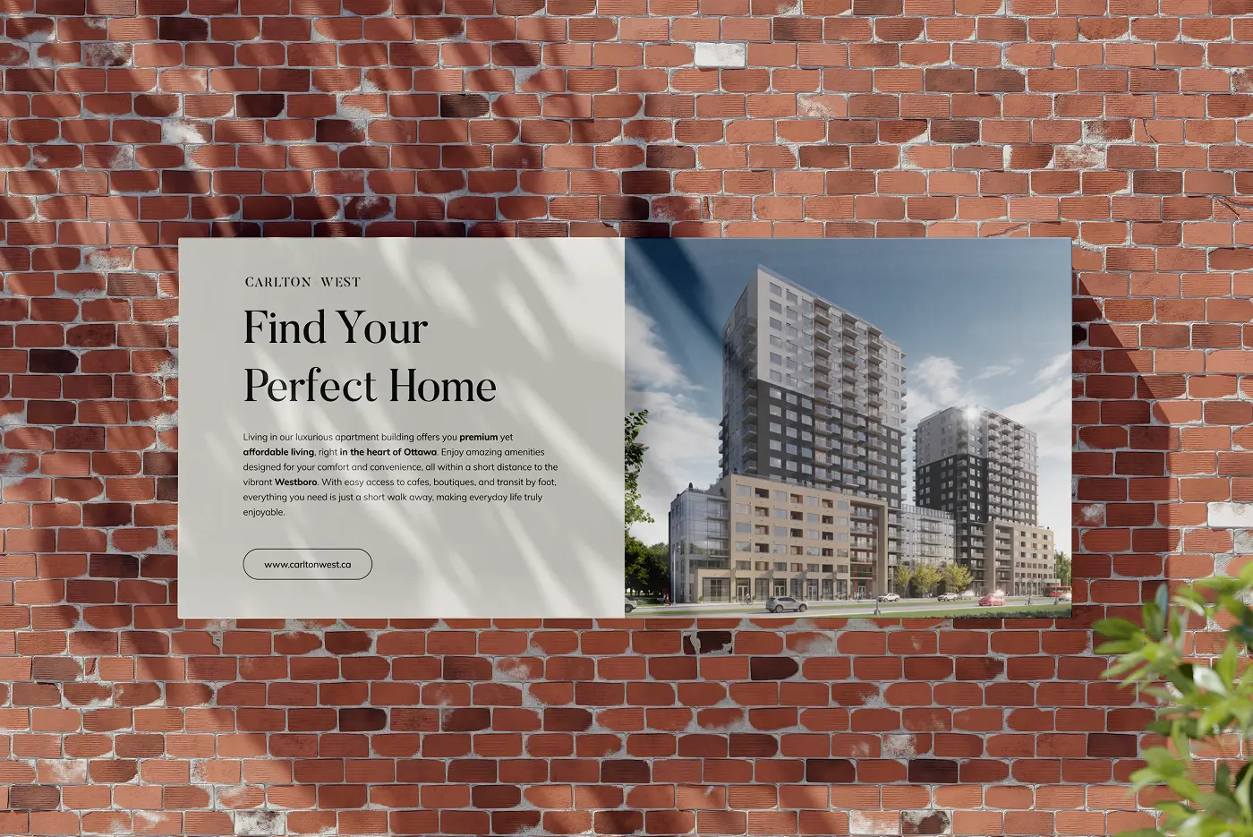 A large outdoor advertising poster for Carlton West mounted on a red brick wall, featuring the 'Find Your Perfect Home' text and an architectural render of the apartment building.