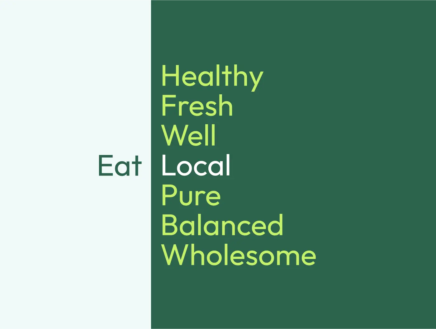 Text design listing healthy food adjectives on a split white and dark green background.