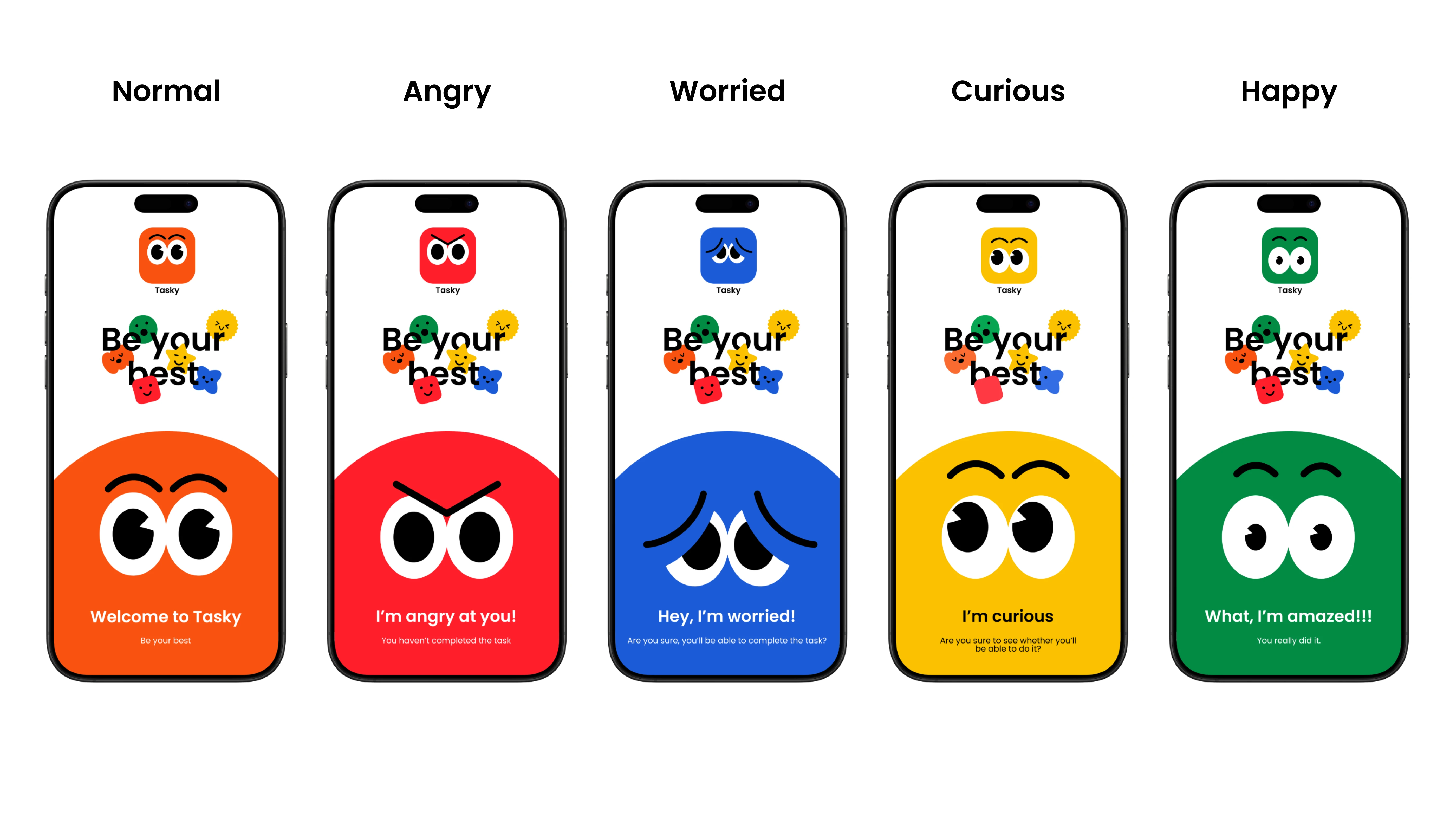 Five smartphone screens displaying different emotional interface states of the Tasky app.